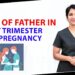 The Role of Father During Pregnancy