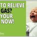 How to relieve baby gas? What should you know and