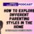 Episode 106 l How To Explore Different Parenting Styles In